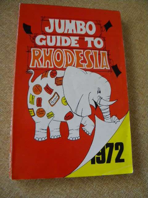 JUMBO GUIDE TO RHODESIA 1972