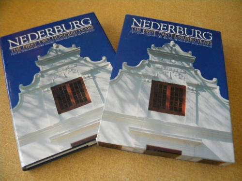 NEDERBURG  The first two hundred years Text: Phillida Brooke Simons  Photography: Alain Proust