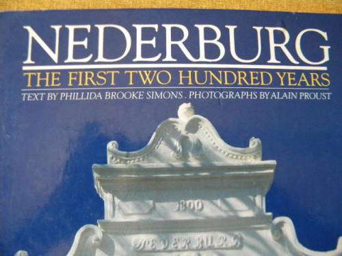 NEDERBURG  The first two hundred years Text: Phillida Brooke Simons  Photography: Alain Proust