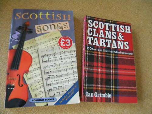 SCOTTISH SONGS - (Includes Flower of Scotland) and SCOTTISH CLANS & TARTANS