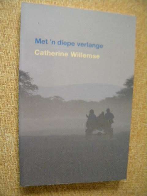 MET`N DIEPE VERLANGE  deur Caherine Willemse
