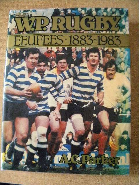 W.P. RUGBY EEUFEES  1883 - 1983
