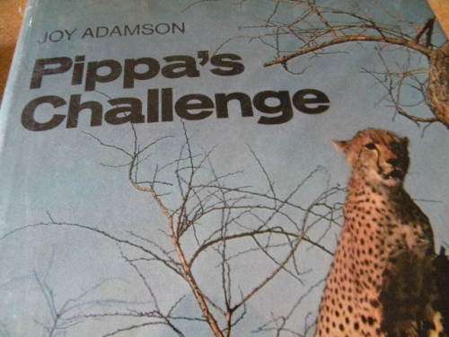 2 X JOY ADAMSON:  Pippa`s Challenge  and  Queen of Shaba