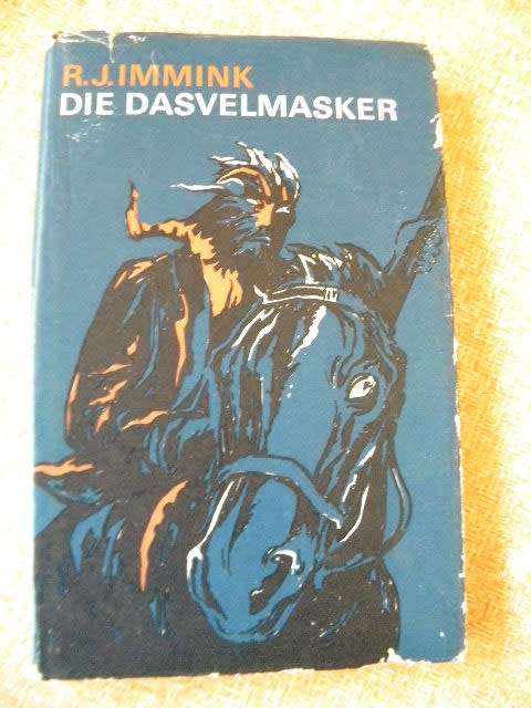 DIE DASVELMASKER  deur R. J. Immink  (JEUGVERHAAL)