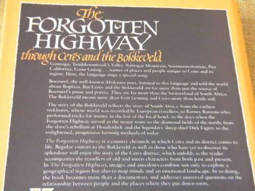 THE FORGOTTEN HIGHWAY  through Ceres and the Bokkeveld  Compiled by Dene Smuts and Paul Alberts