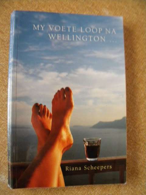 MY VOETE LOOP NA WELLINGTON  deur Riana Scheepers  (GETEKEN)