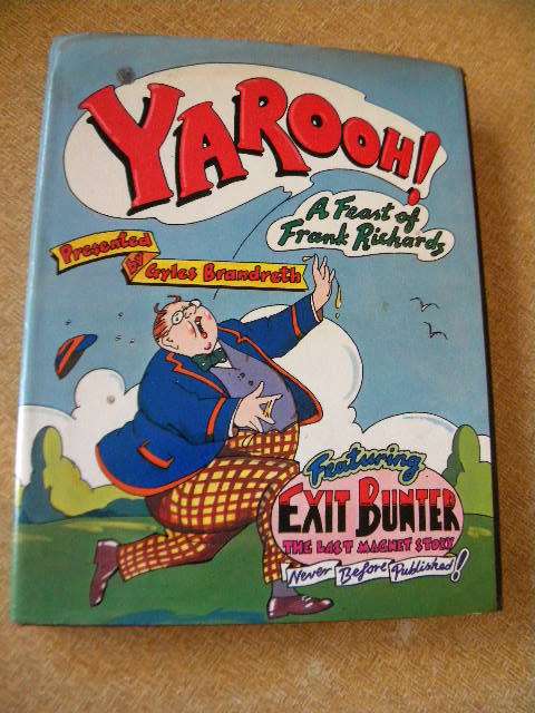 YAROOH!  Presented by Gyles Brandreth  A Feast of Frank Richards