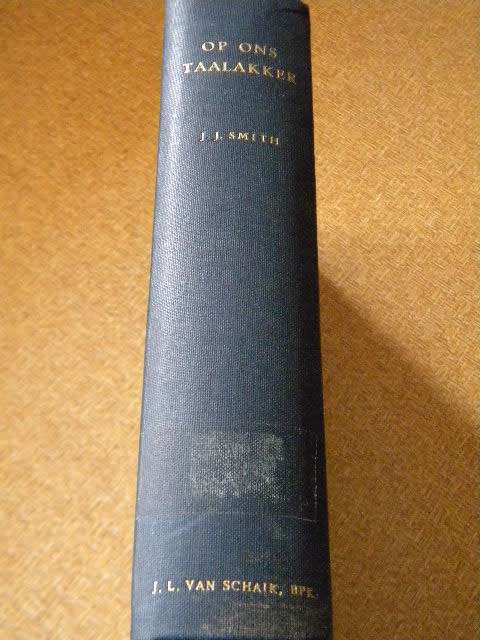 OP ONS TAALAKKER deur J. J. Smith