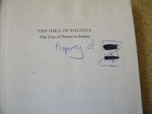THE IDEA OF POLITICS  The Uses Of Power In Society  by Maurice Duverger