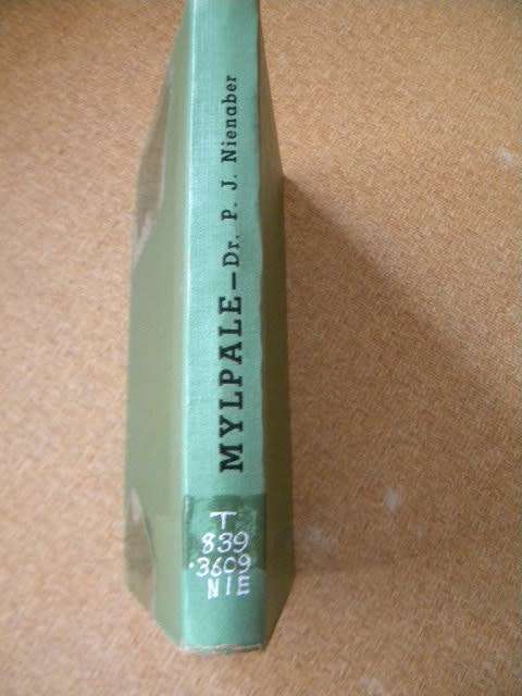 MYLPALE in die Geskiedenis van die Afrikaanse Taal en Letterkunde  deur Dr. P. J. Nienaber