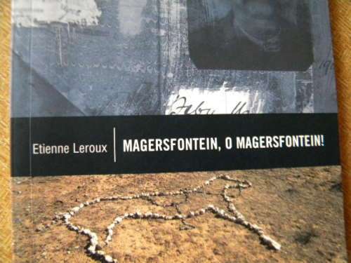 MAGERSFONTEIN, O MAGERSFONTEIN deur Etienne Leroux  (Roman)