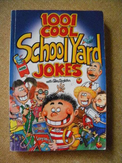 1001 COOL SCHOOL YARD JOKES  with Glen Singleton (Humor)