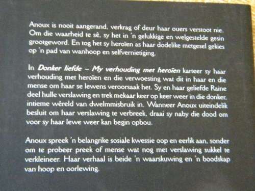 DONKER LIEFDE  My verhouding met heroien  deur Anoux Venter