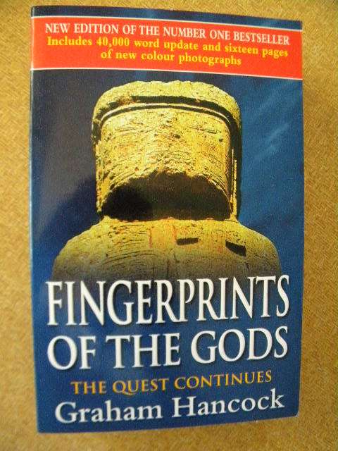 FINGERPRINTS OF THE GODS  The quest continues  by Graham Hancock