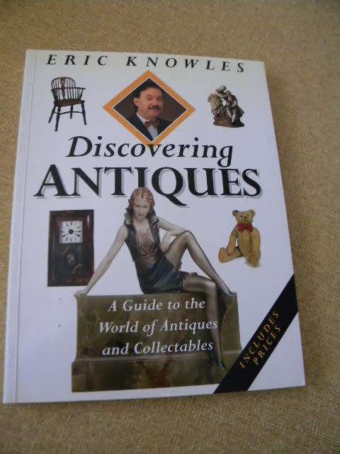 DISCOVERING ANTIQUES  by Eric Knowles
