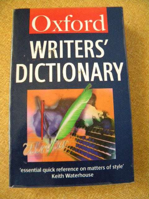 OXFORD WRITERS` DICTIONARY  by Keith Waterhouse