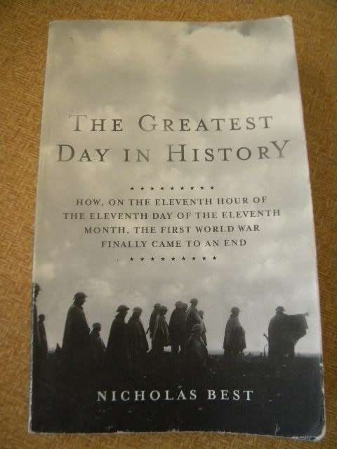 THE GREATEST DAY IN HISTORY by Nicholas Best