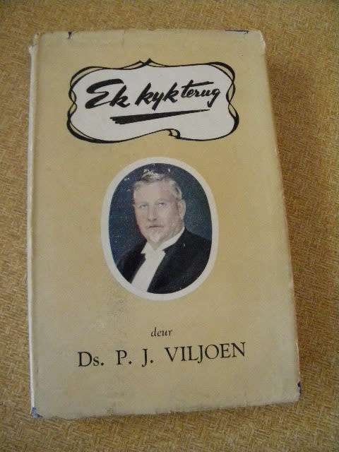 EK KYK TERUG  deur Ds. P. J. Viljoen