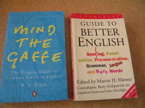 SOFTCOVERS: Mind The Gaffe (Guide to common errors in English) and Guide to better English