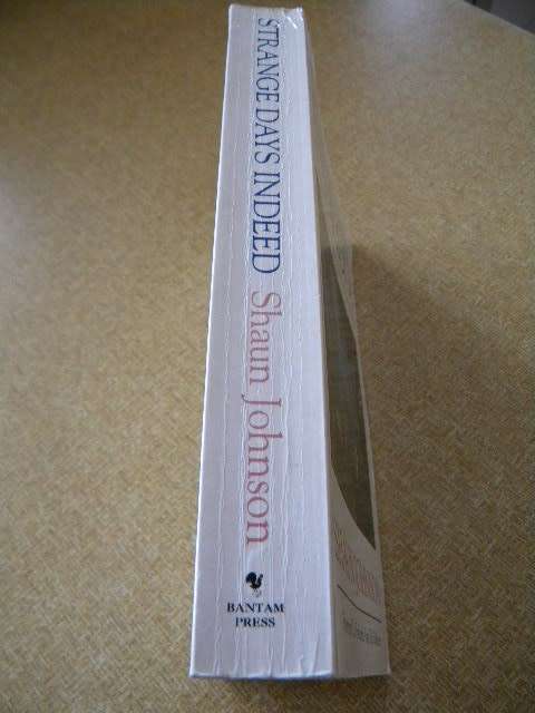 STRANGE DAYS INDEED by Shaun Johnson  (Tales from old and nearly new South Africa)