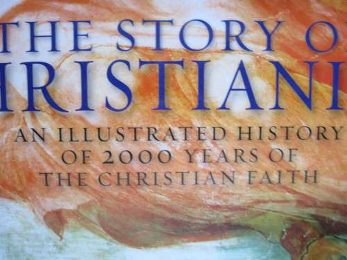 THE STORY OF CHRISTIANITY  by David Bentley Hart  2000 years of Christianity