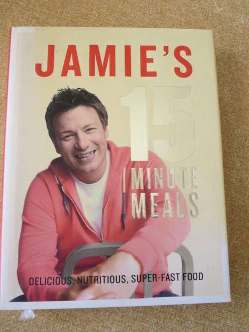 JAMIE`S 15 MINUTE MEALS  Delicious, Nutritious and Super-fast food
