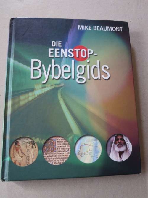DIE EENSTOPBYBELGIDS  deur Mike Beaumont