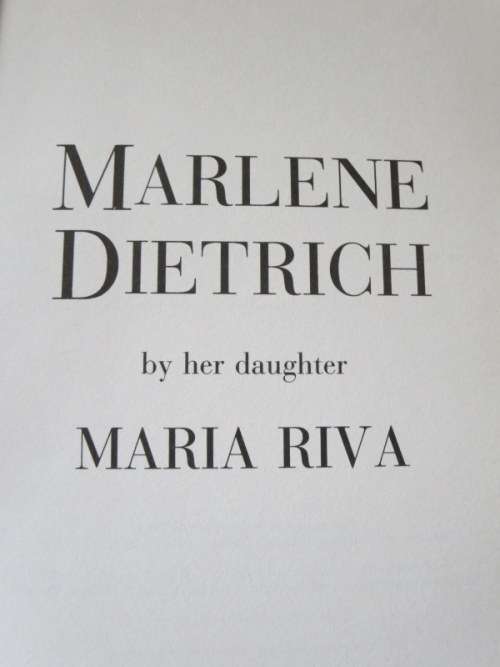 MARLENE DIETRICH  by her daughter Maria Riva  (BIOGRAPHY)