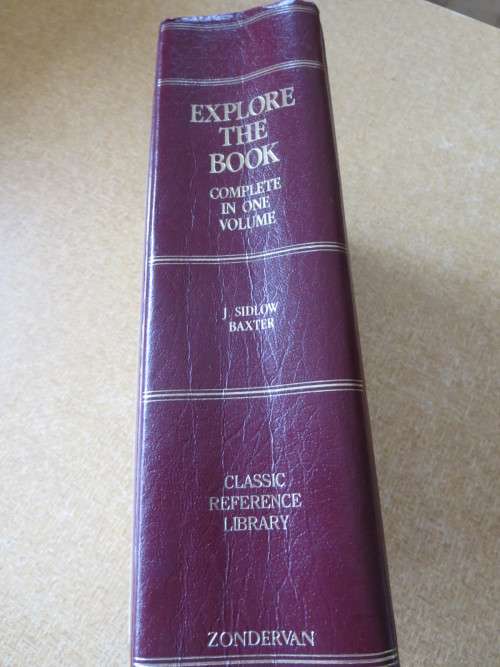 EXPLORE THE BOOK  Six volumes complete in one volume  by J. Sidlow Baxter