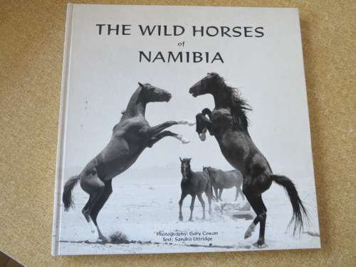 THE WILD HORSES OF NAMIBA  Text: Sandra Uttridge  Photography: Gary Cowan
