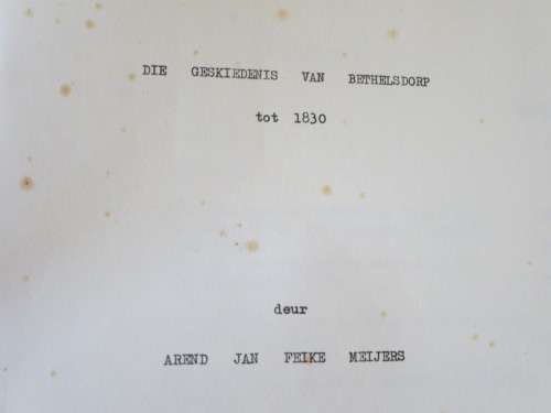 DIE GESKIEDENIS VAN BETHELSDORP  deur A. J. F. Meijers