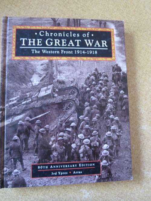 CHRONICLES OF THE GREAT WAR The Western Front 1914-1918  by Peter Simkins