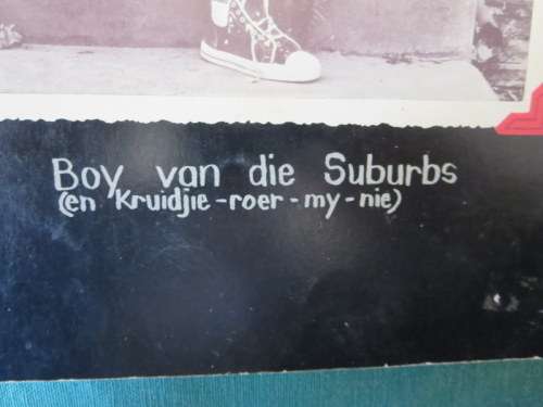 ANTON GOOSEN - Boy van die Suburbs (en kruidjie-roer-my-nie)