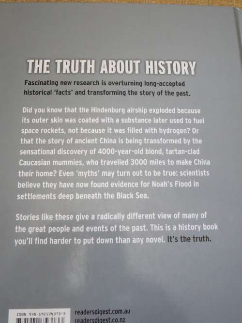 THE TRUTH ABOUT HISTORY - How new evidence is transforming the story of the past
