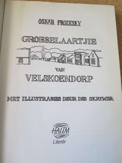 GROBBELAARTJIE VAN VELSKOENDORP  deur Oskar Prozesky  (JEUG)