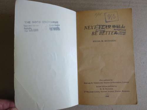 NEXT YEAR WILL BE BETTER - True Rhodesian Story by Hylda Richards  (RHODESIANA)