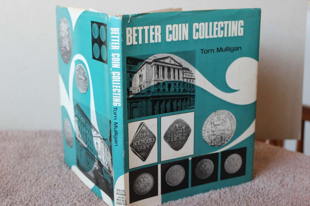BETTER COIN COLLECTING  by Tom Mulligan