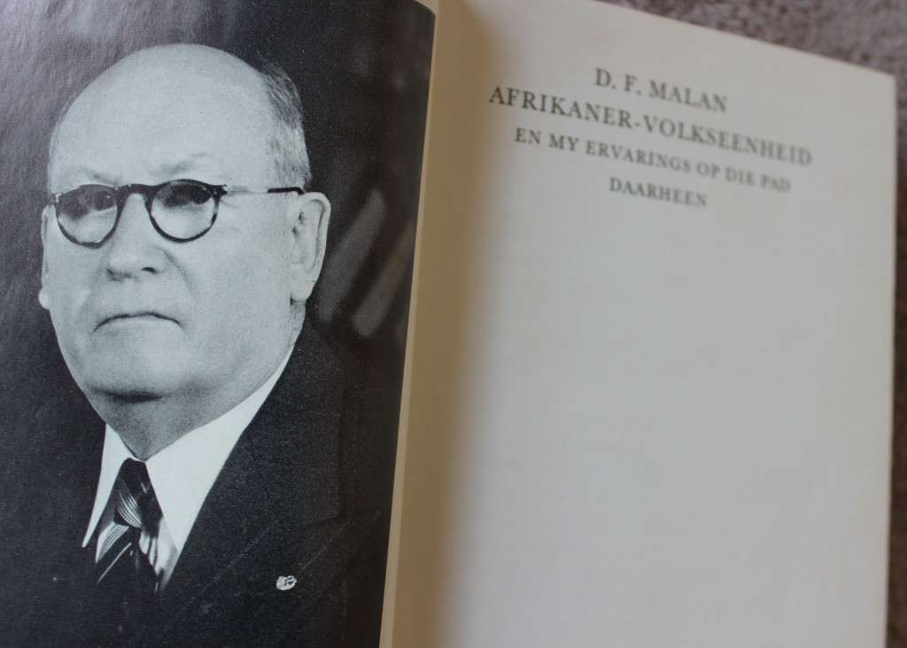 D.F. MALAN. Afrikaner Volkseenheid en my ervarings op die pad daarheen.  (P)