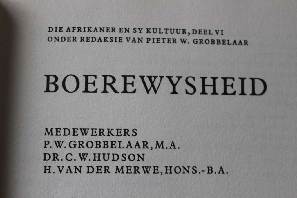 BOEREWYSHEID  (Die Afrikaner en sy kultuur Deel VI)  deur Grobbelaar, Hudson en Van der Merwe