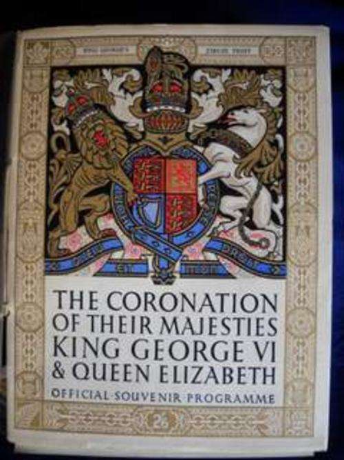 The Coronation of their Majesties King George VI & Queen Elizabeth Official Souvenir Programme