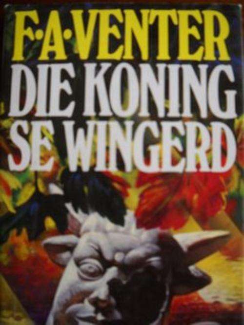 FA Venter - Die koning se wingerd
