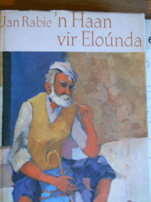 Jan Rabie - `n Haan vir Elounda