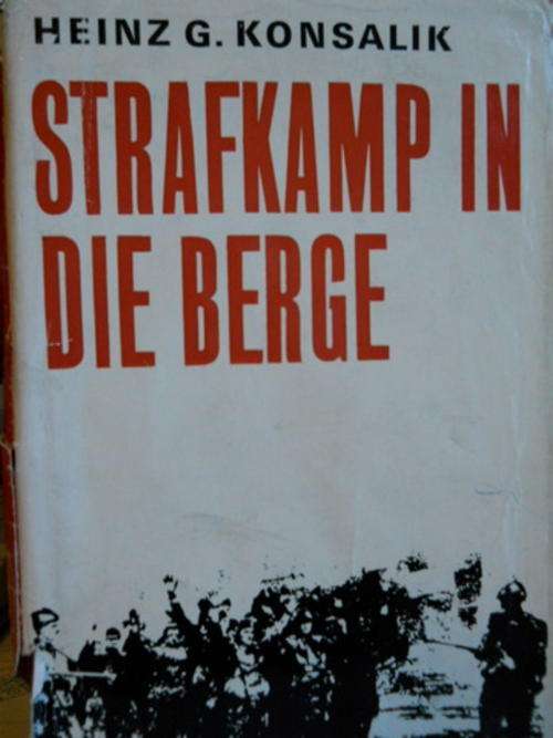 Konsalik - Strafkamp in die berge