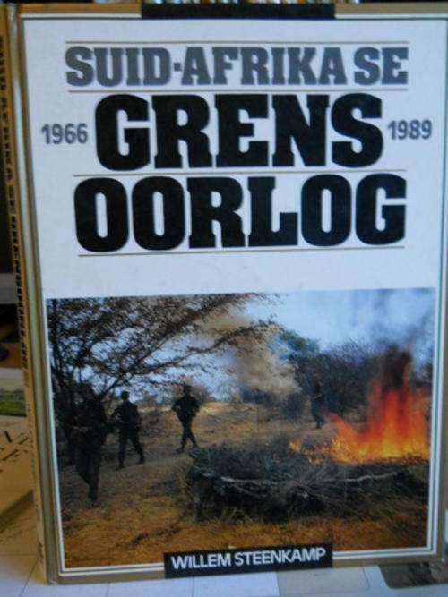 Suid-Afrika se Grensoorlog 1966 - 1989 - Willem Steenkamp