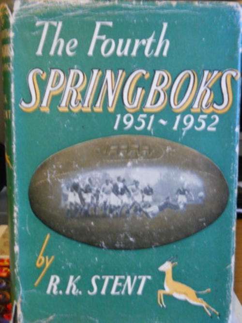 The Fourth Springboks 1951-1952 - RK Stent