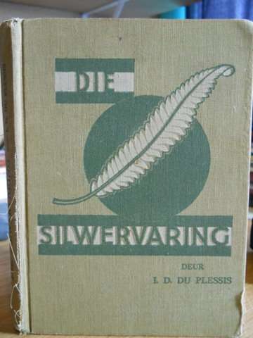 I.D du Plessis - Die Silwervaring