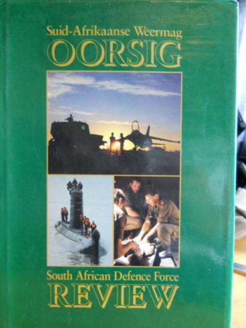 Suid-Afrikaanse Weermag OORSIG. South African Defence Force REVIEW