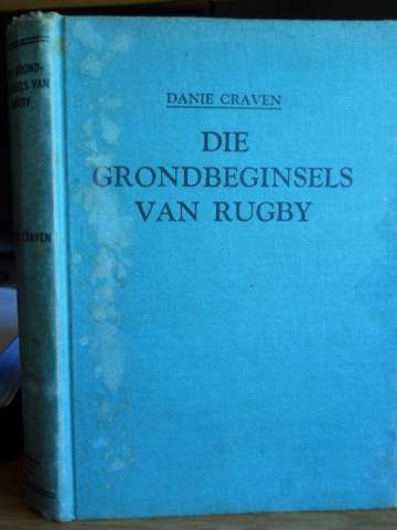 Die grondbeginsels van rugby - Danie Craven