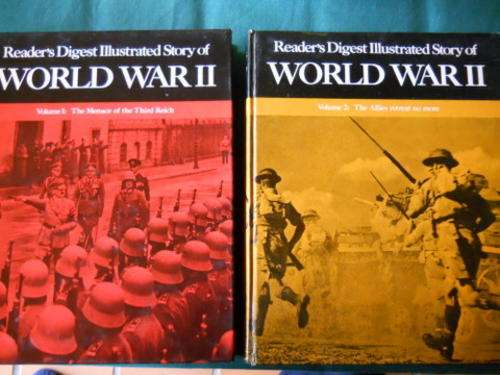 Reader's Digest Illustrated Story of World War II in two volumes