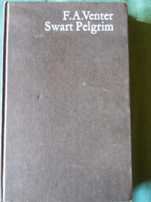 F A Venter - Swart Pelgrim